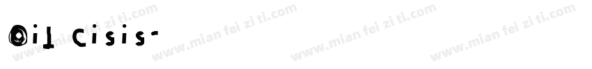 Oil Cisis字体转换